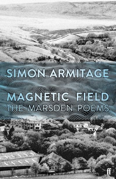 Cover for Simon Armitage · Magnetic Field: The Marsden Poems (Pocketbok) [Main edition] (2021)