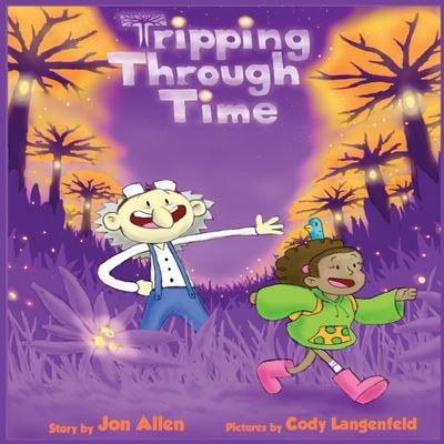 Cover for Jon Allen · Tripping Through Time (Paperback Book) (2022)