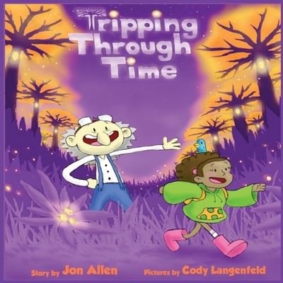 Cover for Jon Allen · Tripping Through Time (Paperback Book) (2022)