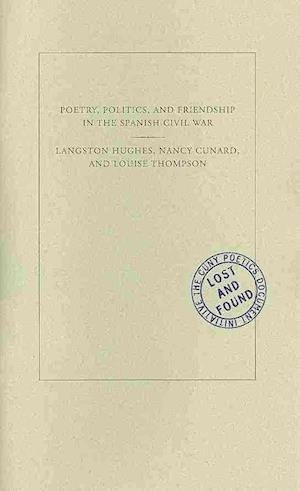 Cover for Langston Hughes · Lost &amp; Found The CUNY Poetics Document Initiative, Series III (Paperback Bog) (2012)