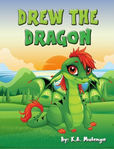 Cover for K. a Mulenga · Drew the Dragon (Book) (2022)