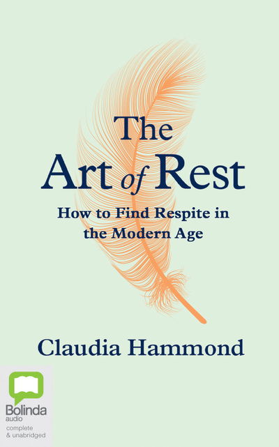 Cover for Claudia Hammond · The Art of Rest (CD) (2020)
