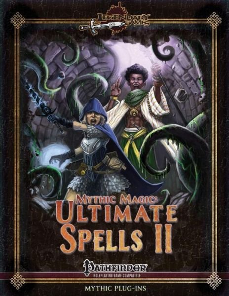 Mythic Magic: Ultimate Spells II (Volume 4) - Jason Nelson - Libros - Legendary Games - 9780692310458 - 9 de octubre de 2014