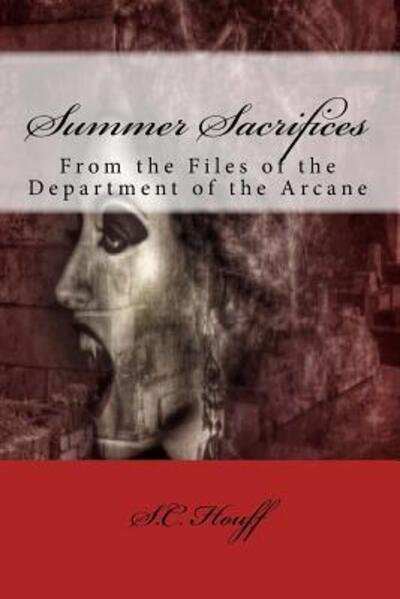 Cover for S C Houff · Summer Sacrifices (Paperback Bog) (2015)