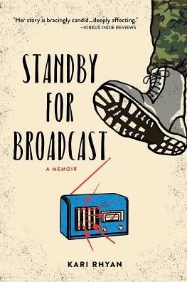 Cover for Kari Rhyan · Standby for Broadcast (Paperback Book) (2017)