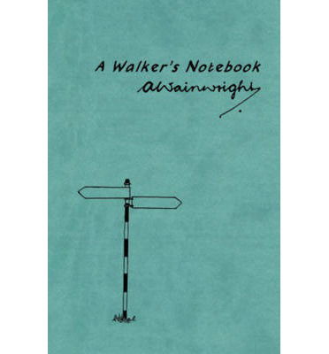 Cover for Alfred Wainwright · A Walker's Notebook (Hardcover Book) (2014)