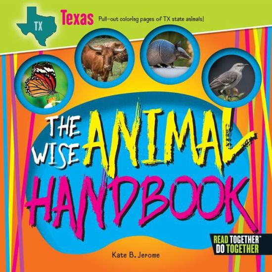 Cover for Kate B. Jerome · Wise Animal Handbook Texas, The (Hardcover Book) (2017)