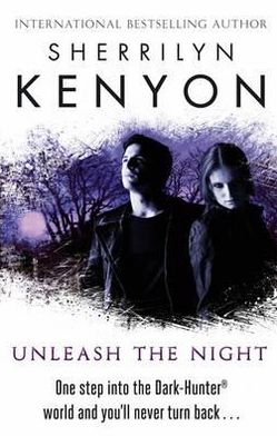 Cover for Sherrilyn Kenyon · Unleash The Night - The Dark-Hunter World (Paperback Book) (2011)