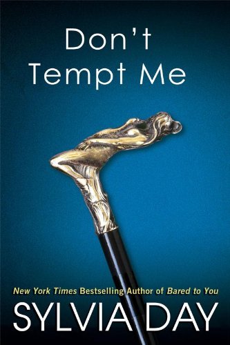 Don't Tempt Me - Georgian - Sylvia Day - Books - Kensington Publishing - 9780758290458 - January 29, 2013