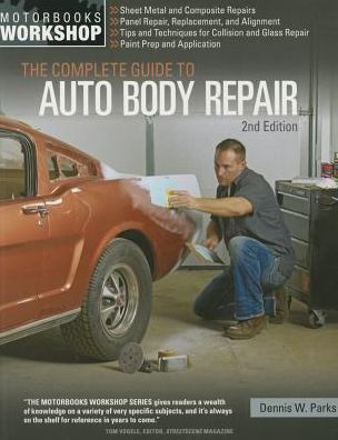 Cover for Dennis Parks · The Complete Guide to Auto Body Repair (Paperback Book) (2015)