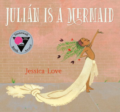 Cover for Jessica Love · Julian Is a Mermaid (Inbunden Bok) (2018)