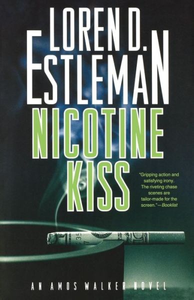 Nicotine Kiss - Loren D. Estleman - Książki - St Martin's Press - 9780765328458 - 1 marca 2011