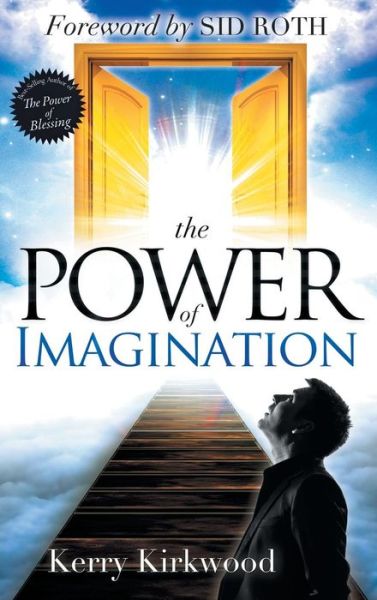 Cover for Kerry Kirkwood · The Power of Imagination (Hardcover Book) (2016)