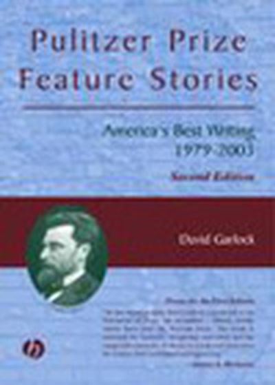 Cover for D Garlock · Pulitzer Prize Feature Stories: America's Best Writing, 1979 - 2003 (Paperback Book) (2003)