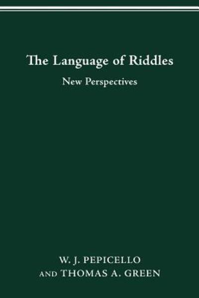 Cover for W J Pepicello · The Language of Riddles: New Perspectives (Paperback Book) (2016)