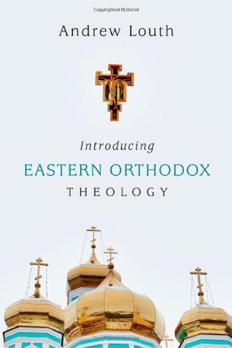Introducing Eastern Orthodox Theology - Andrew Louth - Books - IVP Academic - 9780830840458 - October 11, 2013
