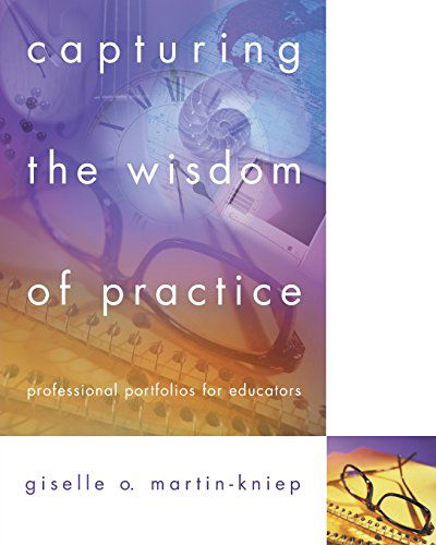 Cover for Giselle O. Martin-kniep · Capturing the Wisdom of Practice: Professional Portfolios for Educators (Paperback Book) (1999)