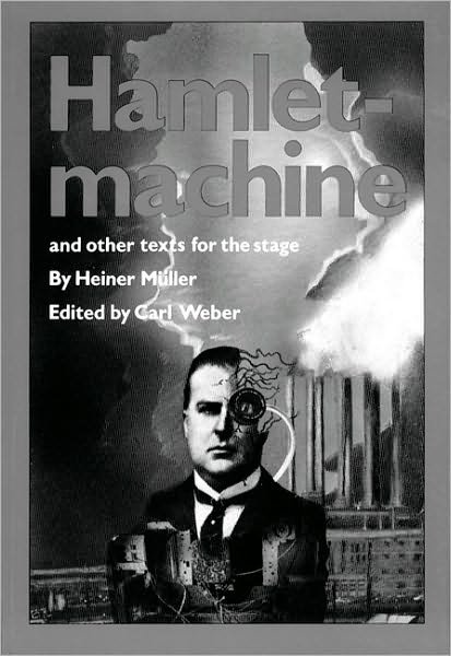 Cover for Heiner Muller · Hamletmachine and other Texts for the Stage (Pocketbok) [First edition] (2001)