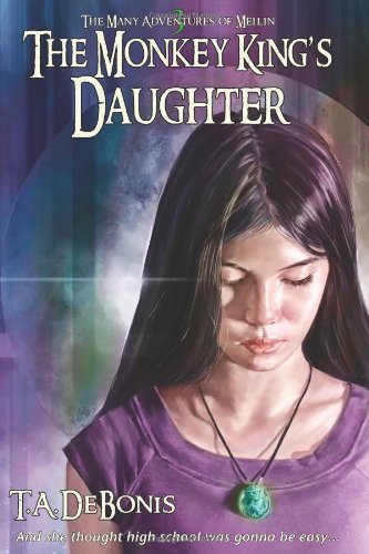 Cover for T. A. Debonis · The Monkey King's Daughter -book #3 (Paperback Bog) (2010)