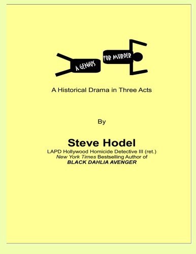 A Genius for Murder: a Play in Three Acts - Steve Hodel - Livres - Thoughtprint Press - 9780983074458 - 1 mars 2013