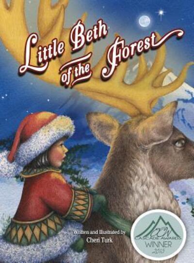 Cover for Cheri Turk · Little Beth of the Forest (Hardcover Book) (2015)