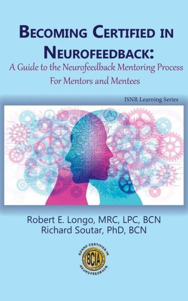 Cover for Robert E Longo · Becoming Certified in Neurofeedback (Paperback Book) (2019)