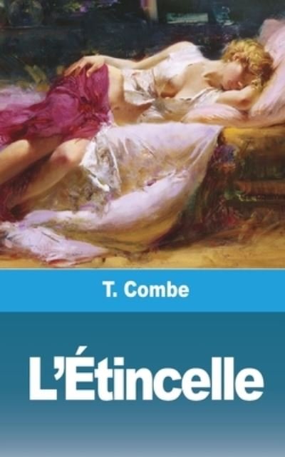 Cover for T Combe · L'Etincelle (Paperback Book) (2021)