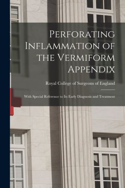 Cover for Royal College of Surgeons of England · Perforating Inflammation of the Vermiform Appendix (Paperback Book) (2021)