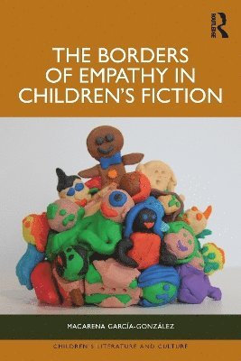 Cover for Macarena Garcia-Gonzalez · The Borders of Empathy in Children’s Fiction - Children's Literature and Culture (Hardcover Book) (2025)