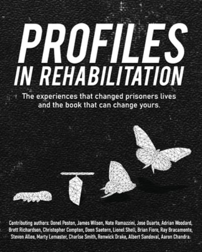 Profiles in Rehabilitation - Donel Poston - Books - Mandorla Press LLC - 9781087883458 - June 19, 2021