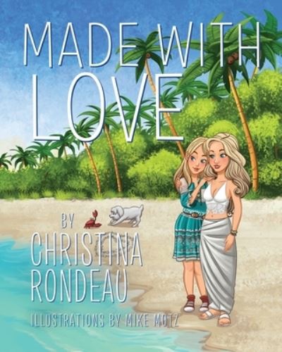 Cover for Christina Rondeau · Made with Love (Book) (2023)