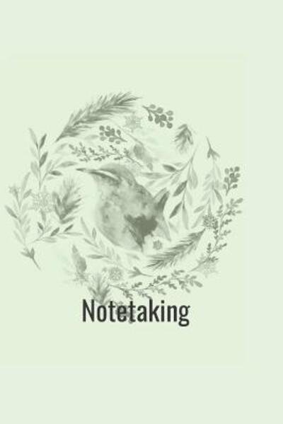 Notetaking - Hidden Valley Press - Książki - Independently Published - 9781090878458 - 18 marca 2019