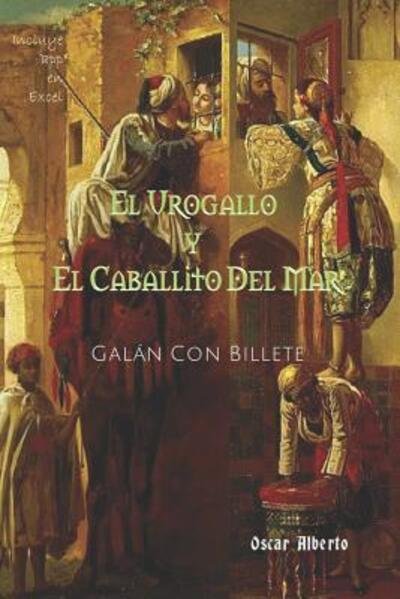 Cover for Oscar Alberto · El Urogallo y El Caballito del Mar (Paperback Book) (2019)