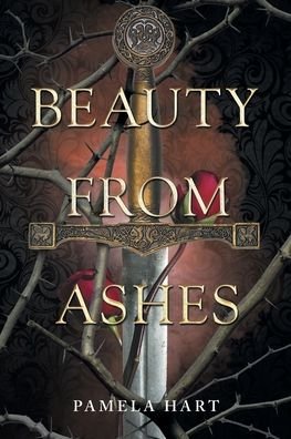 Cover for Pamela Hart · Beauty from Ashes (Buch) (2022)