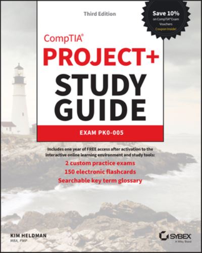 CompTIA Project+ Study Guide: Exam PK0-005 - Sybex Study Guide - Kim Heldman - Bücher - John Wiley & Sons Inc - 9781119892458 - 6. Oktober 2022