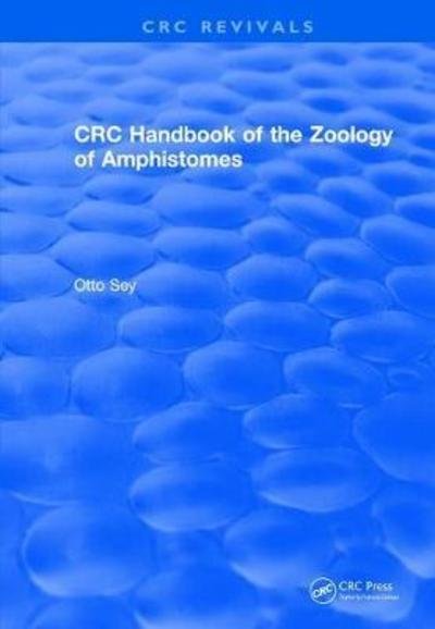 Cover for Sey, Otto (Janus Pannonius University) · CRC Handbook of the Zoology of Amphistomes - CRC Press Revivals (Paperback Book) (2019)