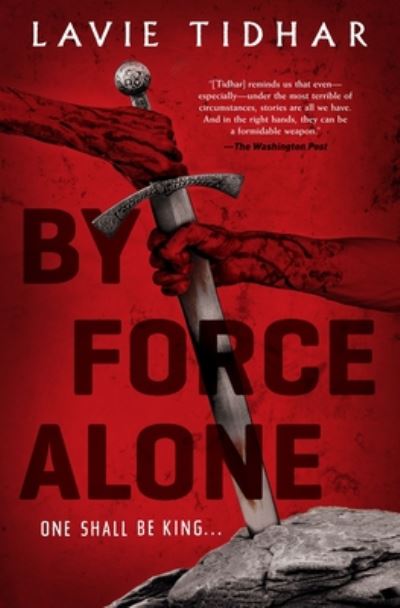 Cover for Lavie Tidhar · By Force Alone (Book) (2020)