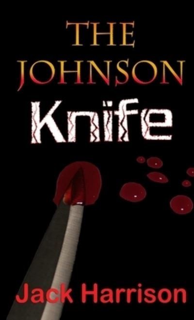 Cover for Jack Harrison · Johnson Knife (Book) (2012)