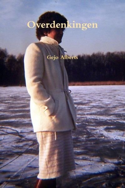 Cover for Gejo Alberts · Overdenkingen (Paperback Bog) [Dutch edition] (2014)