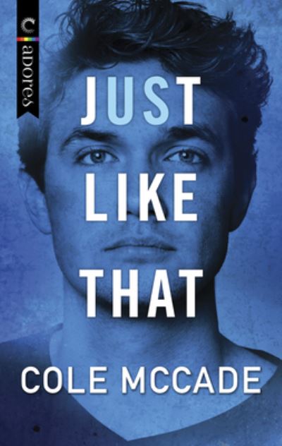 Cover for Cole McCade · Just Like That (Paperback Book) (2020)