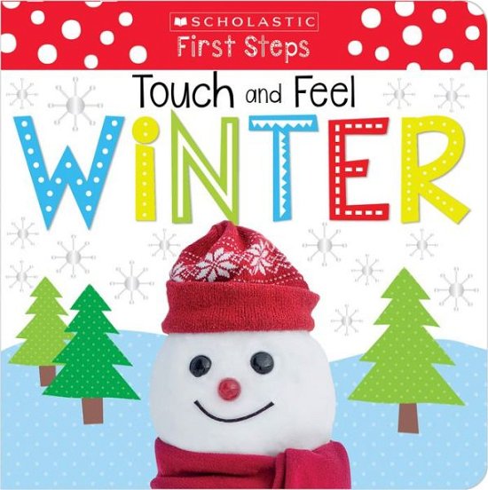 Cover for Scholastic · Touch and Feel Winter: Scholastic Early Learners (Touch and Feel) - Scholastic Early Learners (Kartonbuch) (2017)