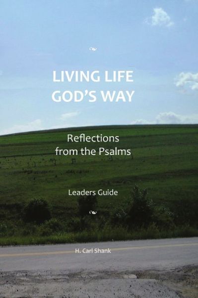 Cover for Carl Shank · Living Life God's Way Leaders Guide (Paperback Book) (2017)