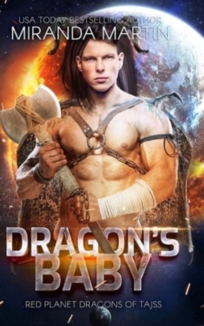 Cover for Miranda Martin · Dragon's Baby (Innbunden bok) [New &amp; Lengthened 2021 edition] (2021)