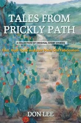 Cover for Don Lee · Tales From Prickly Path (Pocketbok) (2024)