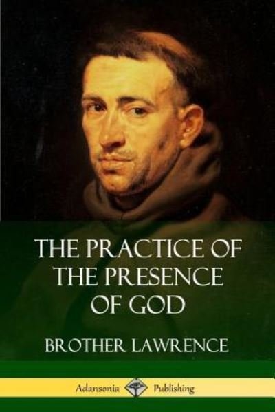Cover for Brother Lawrence · The Practice of the Presence of God (Pocketbok) (2018)
