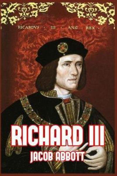 Cover for Jacob Abbott · Richard III (Paperback Book) (2024)