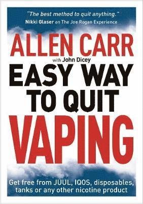 Cover for Allen Carr · Allen Carr's Easy Way to Quit Vaping: Get Free from JUUL, IQOS, Disposables, Tanks or any other Nicotine Product - Allen Carr's Easyway (Paperback Bog) (2021)