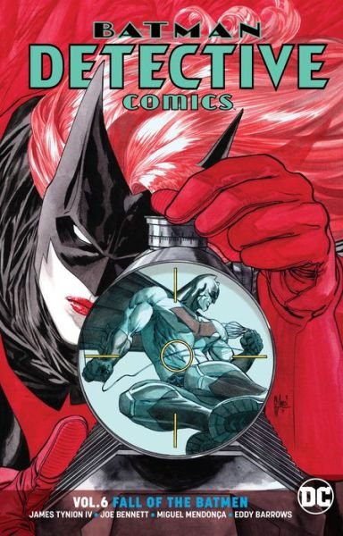 Cover for James Tynion Iv · Batman - Detective Comics Volume 6: Fall of the Batmen (Paperback Book) (2018)