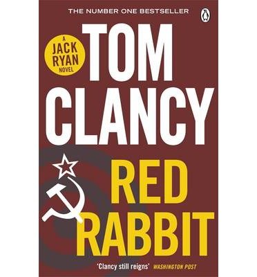 Cover for Tom Clancy · Red Rabbit: INSPIRATION FOR THE THRILLING AMAZON PRIME SERIES JACK RYAN - Jack Ryan (Pocketbok) [Ed edition] (2013)
