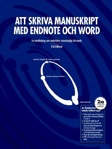 Cover for Bengt Edhlund · Att Skriva Manuskript med Endnote Och Word (Paperback Book) (2006)